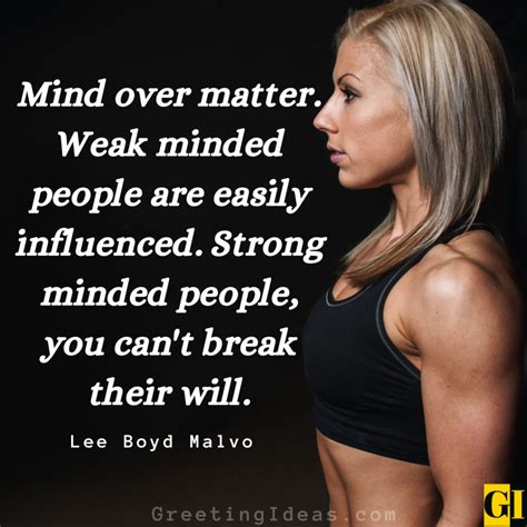 30 Motivating Have A Strong Mind Quotes And Sayings