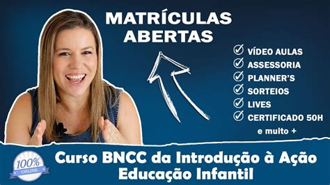 Curso Bncc Da IntroduÇÃo À AÇÃo EducaÇÃo Infantil Saiba Mais