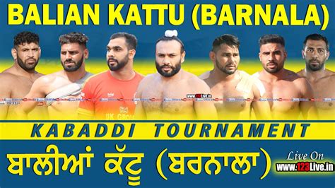 Live Balian Kattu Barnala Kabaddi Tournament March