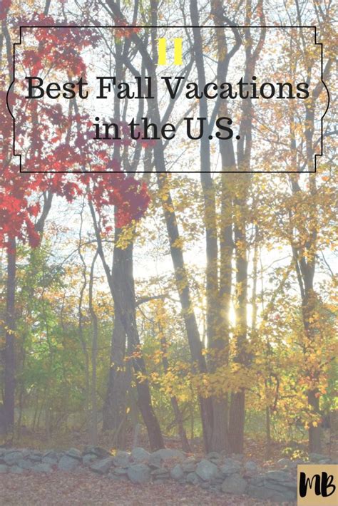 11 Best Fall Vacations to Take in the U.S. in Pictures