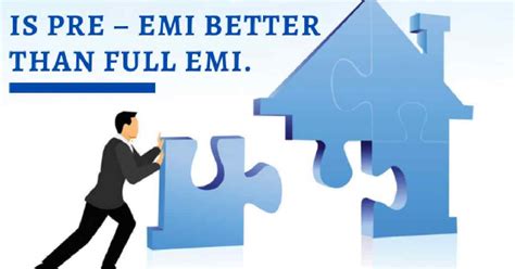Pre EMI vs Full EMI: Make The Right Choice For Your Finances