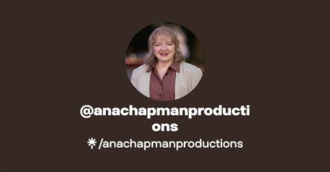 Anachapmanproductions Twitter Instagram Facebook Linktree