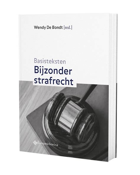 Basisteksten Bijzonder Strafrecht 3de Uitgave Gompel Svacina