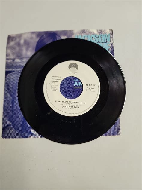 Jackson Browne In The Shape Of A Heart Asylum 45RPM 7 RC457 EBay