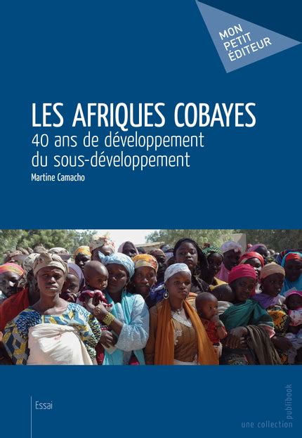 EXHORTATION À LIRE LES AFRIQUES COBAYES 40 ans de développement du