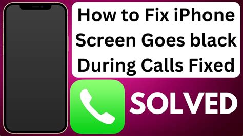 How To Fix Iphone Screen Goes Black During Calls Iphone Screen Turns