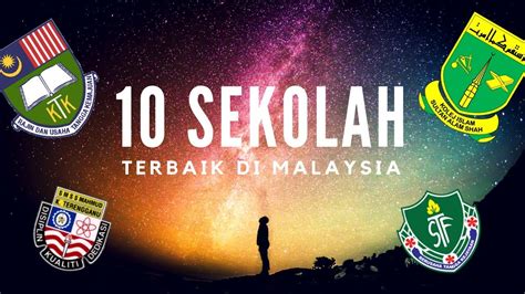 Senarai 10 Sekolah Menengah Terbaik Di Malaysia Sekolah Terbaik Di