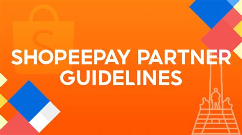 ShopeePay Partner Guidelines Shopee PH Seller Education Hub