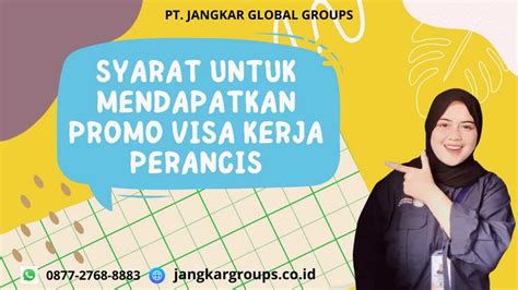 Promo Visa Kerja Perancis Dan Prospek Karir Jangkar Global Groups