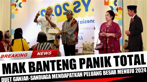 BERITA POLITIKMAK BANTENG PANIK TOTAL DUET GANJAR SANDIAGA DISEBUT