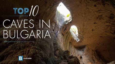 Top 10 Caves In Bulgaria Explore The Hidden Wonders Of The