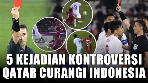 Bus Dibuat Muter Penalti Gaib Inilah Kontroversi Indonesia Vs Qatar