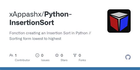 GitHub XAppashx Python InsertionSort Fonction Creating An Insertion