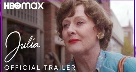 ‘julia Trailer New Hbo Max Series Follows The Life And Career Of Tv