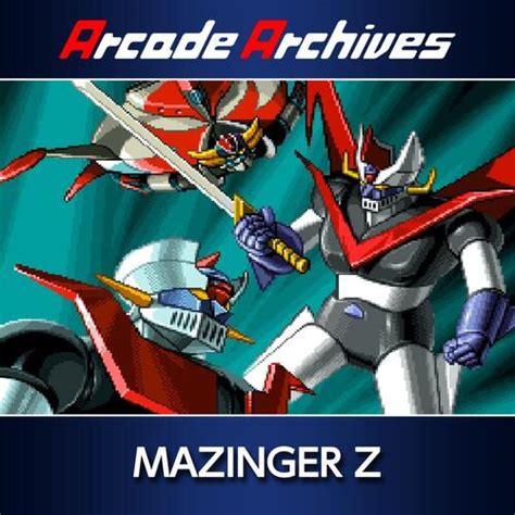 Arcade Archives Mazinger Z Deku Deals