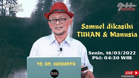 Samuel Disukai TUHAN Manusia Ps M Rusli Monoarfa SG 603 Senin