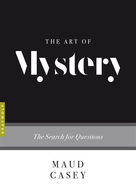 The Art of Mystery | Graywolf Press