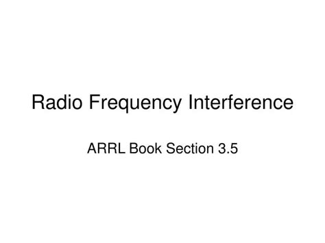 PPT - Radio Frequency Interference PowerPoint Presentation, free ...