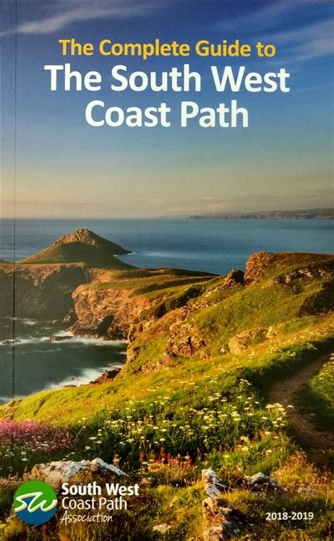 The Complete Guide To The South West Coast Path Br