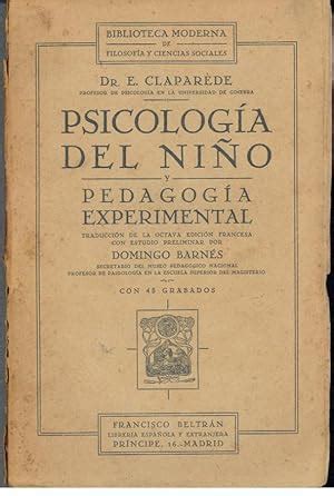 Psicolog A Del Ni O Y Pedagog A Experimental De Clapar De Dr E