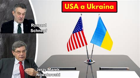 Usa A Ukraina Jerzy Marek Nowakowski I Ryszard Schnepf Youtube