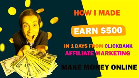 How To Make Clickbank Money Making Method First 500 Affiliate