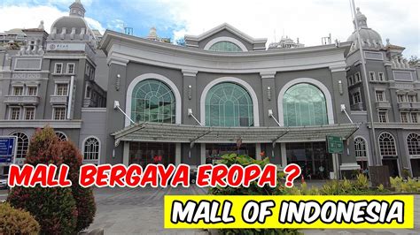 Jalan Jalan Ke MOI MALL OF INDONESIA KELAPA GADING Carrefour Berubah