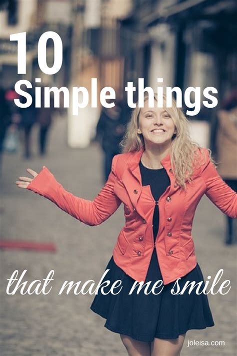 Ten Simple Things That Make Me Smile Joleisa