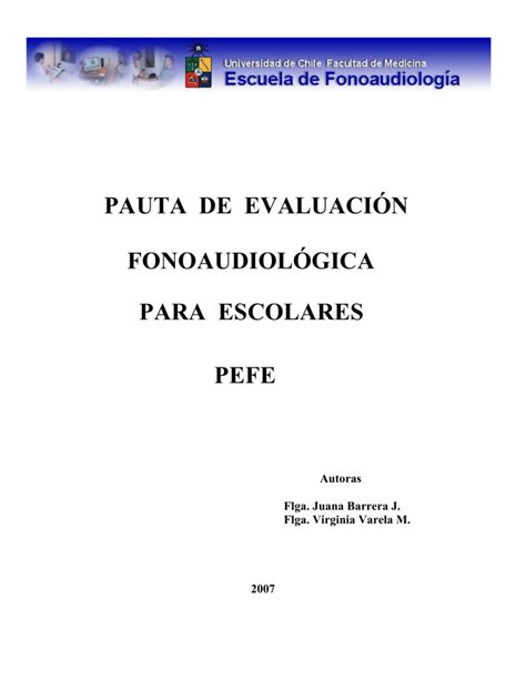 PAUTA DE EVALUACIÓN FONOAUDIOLÓGICA PARA ESCOLARES PEFE