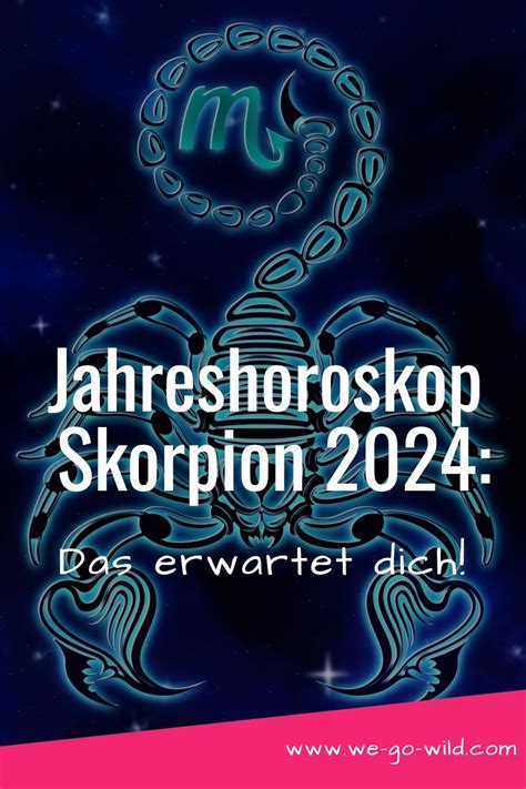 Jahreshoroskop Skorpion Das Erwartet Dich