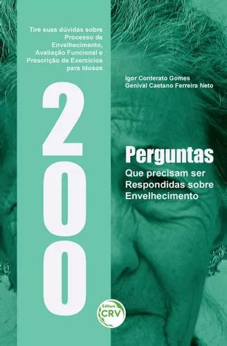 200 Perguntas Que Precisam Ser Respondidas Sobre Envelhecimento Tire