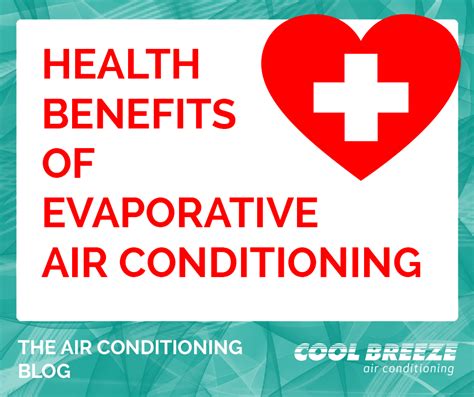 Health Benefits Of Evaporative Air Conditioning Coolbreeze Blog