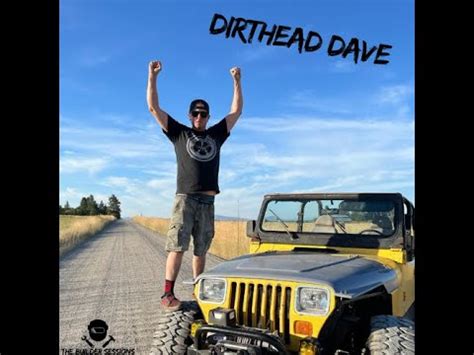 Dirthead Dave Thedirtheadshed Dirt Every Day Youtube