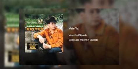 Valentín Elizalde - Vete Ya (Letra y Video Oficial) - SAPS Grupero