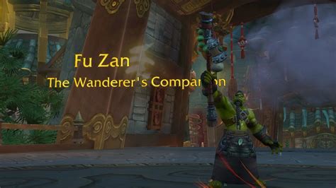 Fu Zan The Wanderers Companion Brewmaster Monk Artifact Quest Youtube