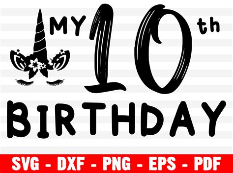 My 10th Birthday Svg Tenth Birthday 10 Graphic By Bestsvgfiles