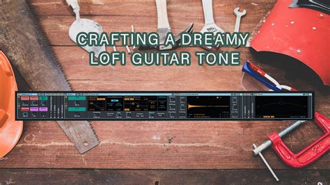 Dreamy Lofi Guitar Tone Ableton FX Rack Breakdown YouTube