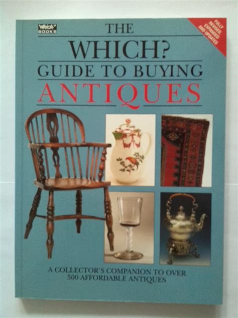 Amazon Which Guide To Buying Antiques Which Consumer Guides