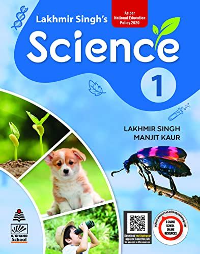 Lakhmir Singh S Science For Class 1 By Manjit Kaur Lakhmir Singh