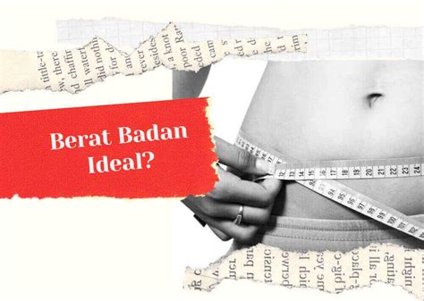 Cara Menghitung Berat Badan Ideal Dengan Benar Samleinad