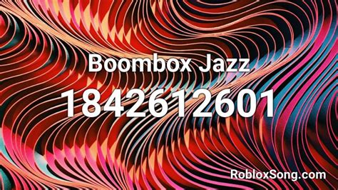 Boombox Jazz Roblox Id Roblox Music Codes