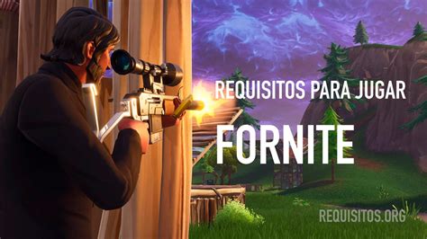 Requisitos Para Jugar FORNITE En PC O Celular 2022