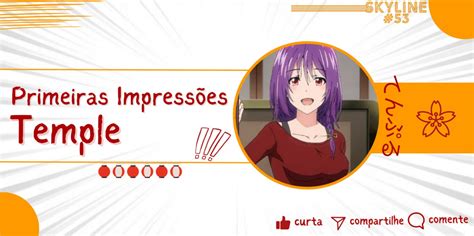 Primeiras Impressões Temple Tenpuru Anime United