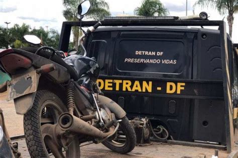 Detran DF Apreende Moto R 256 Mil Em Multas E Quase 4 Mil