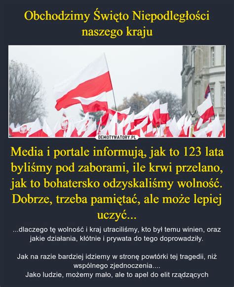 Obchodzimy Wi To Niepodleg O Ci Naszego Kraju Media I Portale