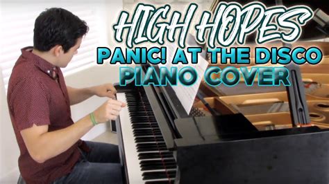 High Hopes Piano Cover Sheet Music Panic At The Disco George Vidal Youtube