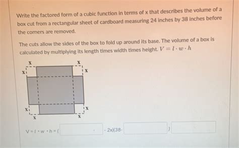 Solved: Write the factored form of a cubic function in terms of x that ...