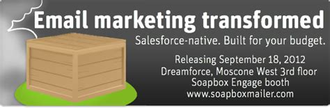 Release Of Soapbox Mailer For Salesforce At Dreamforce Soapbox Engage Online Fundraising