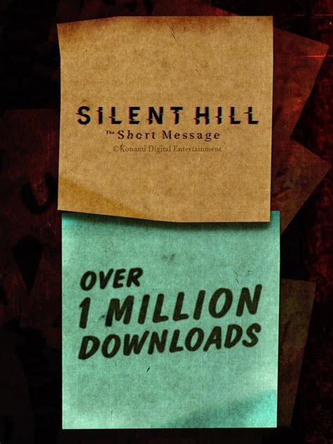 Silent Hill Short Message has already gotten 1 million downloads : r ...