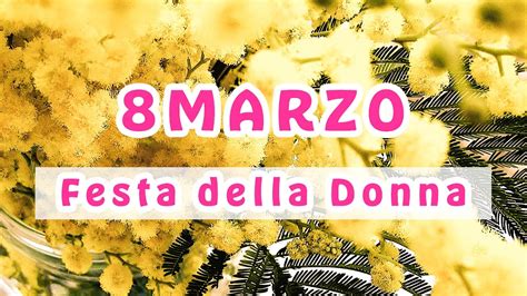 Festa Della Donna Auguri Di Buona Festa Della Donna Per L